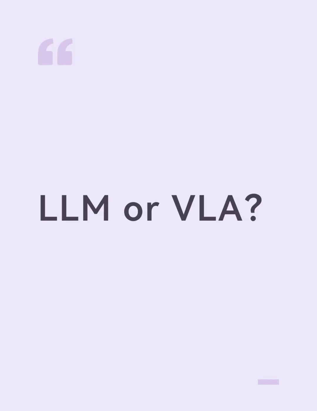 方向选择：LLM or VLA？
bg:机械211本华科硕，开学研二，研究方向偏