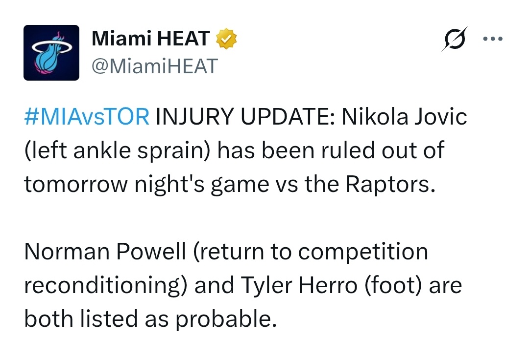 【伤病更新】约维奇确定缺阵，鲍威尔、希罗大概率出战早前，热火社媒账号更新了明天和