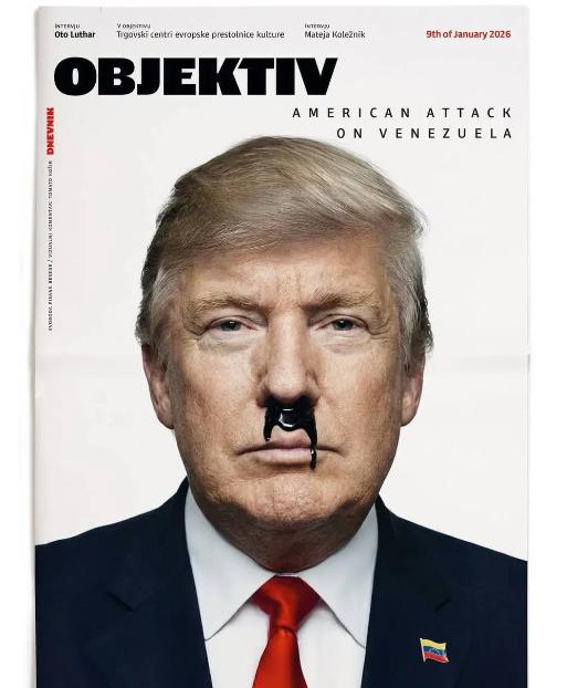 特朗普就是希特勒
 
斯洛文尼亚媒体《Objectiv》在封面上刊登了唐纳德·特