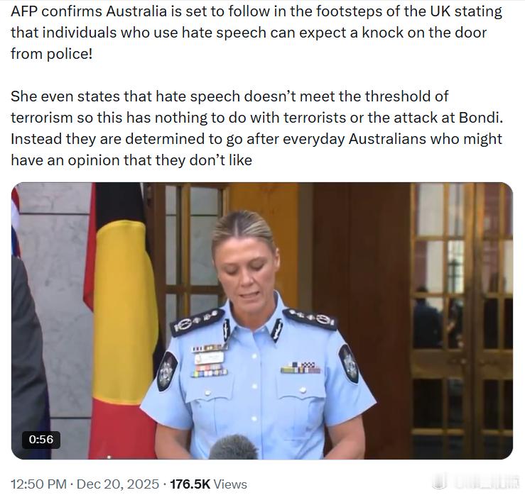 澳大利亚联邦警察确认，澳大利亚将效仿英国的做法，凡是使用“仇恨言论”的个人，都可