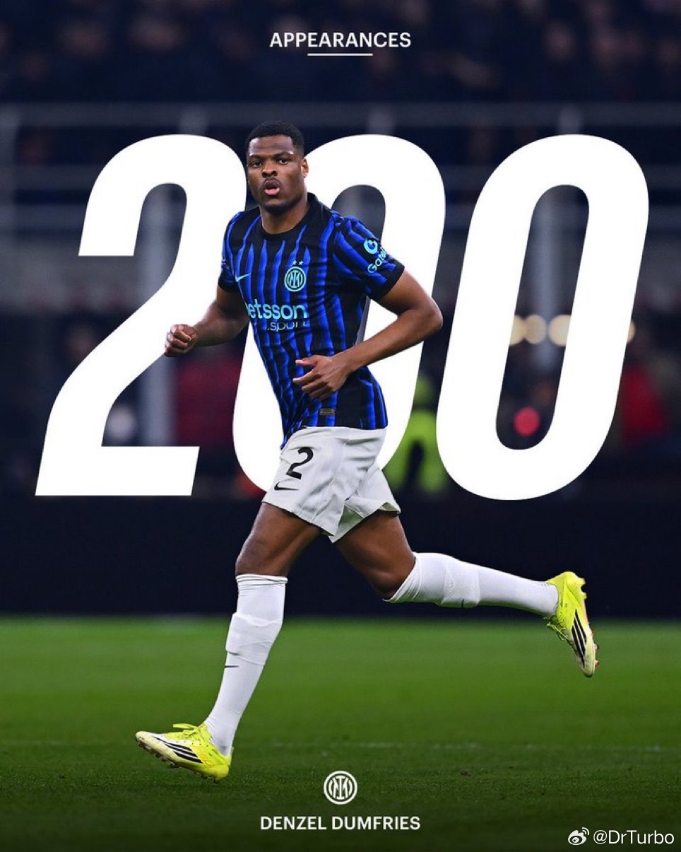 邓弗里斯实现了自己国米生涯的200场里程碑那不勒斯1比0ac米兰国际米兰5比2罗