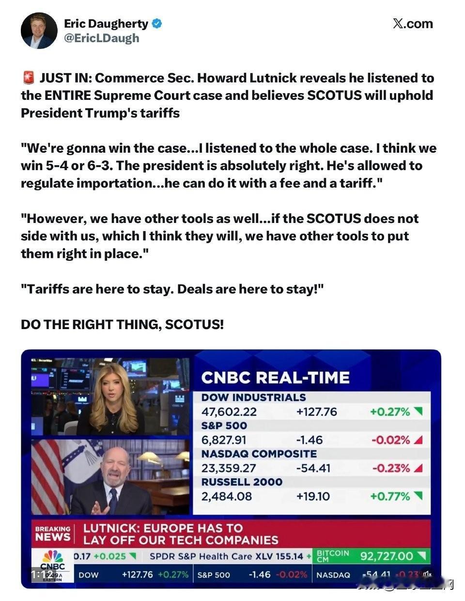 商務部長霍華德·盧特尼克透露，他聽完了最高法院的全部審理過程，並相信最高法院會支