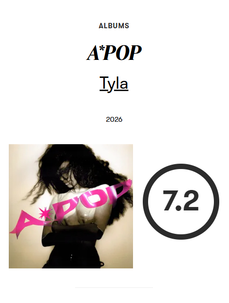 【最新乐评】Pitchfork给Tyla新专辑《A*POP》评7.2分 ：“Ty