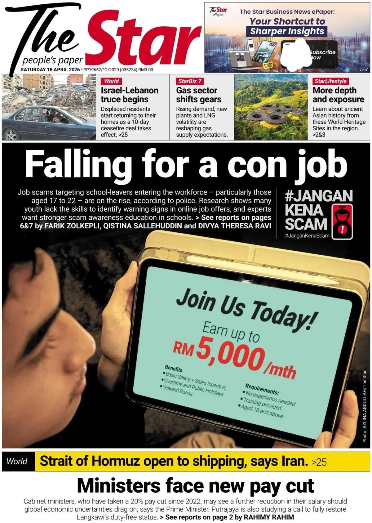 马来西亚《星报》头版报道称 ，陷入诈骗骗局。马来西亚警方称，针对初入职场的离校生