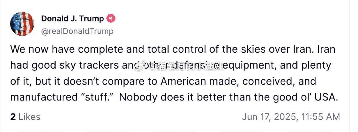 特朗普：我们现在对伊朗上空拥有完全、彻底的掌控！伊朗虽然有不少天际追踪器和防御设