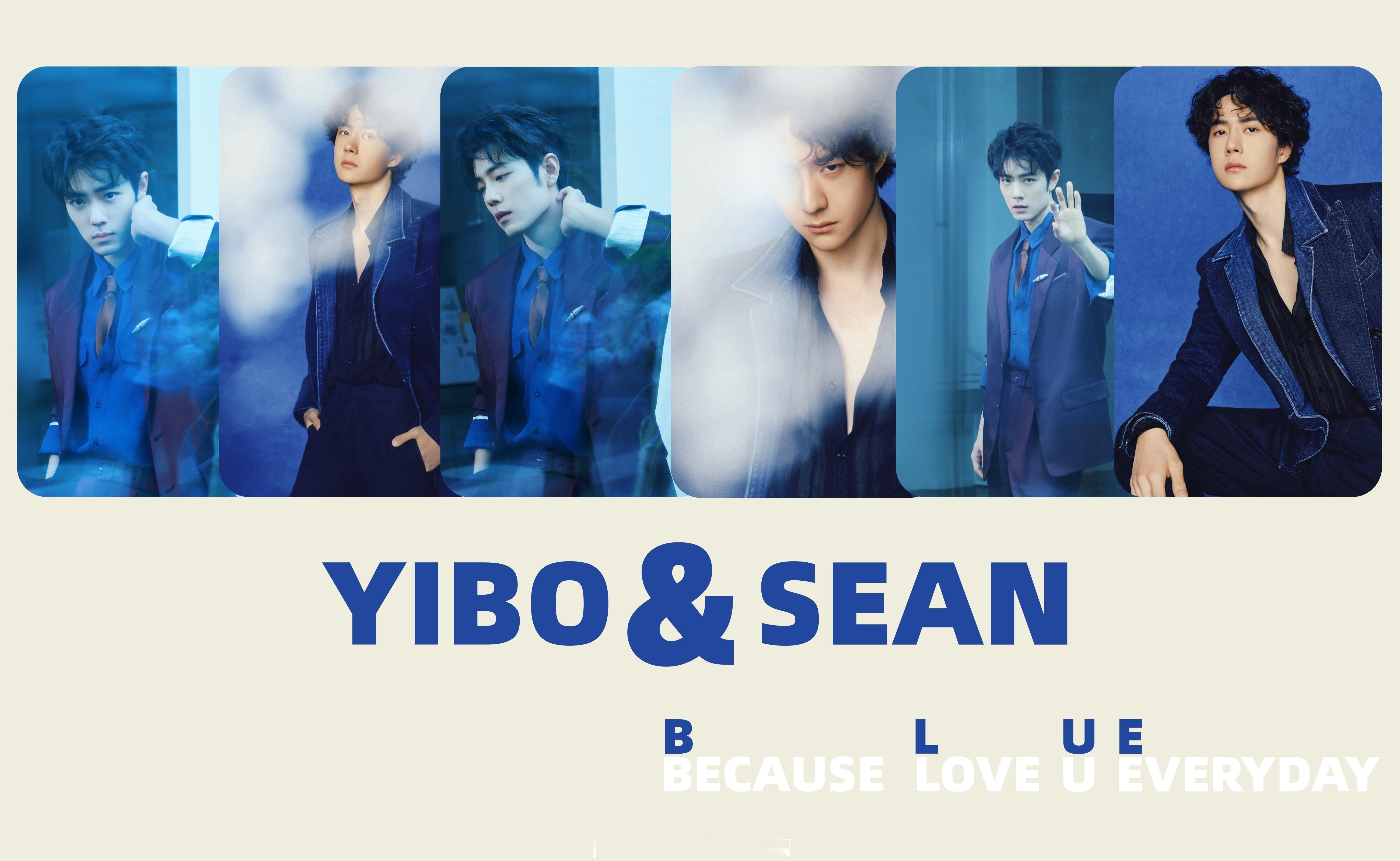 博君一肖 BLUE——BECAUSE LOVE U EVERYDAY 