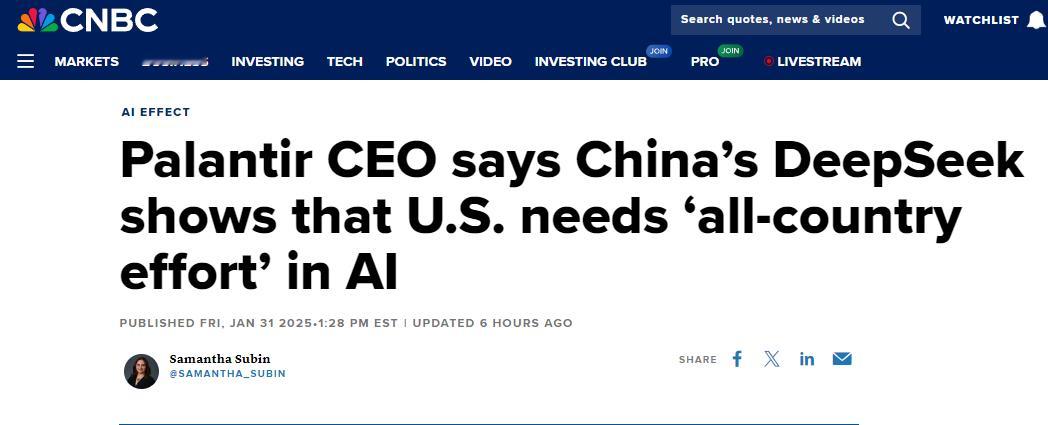 CNBC：Palantir 首席执行官表示，中国的 DeepSeek 表明美国需