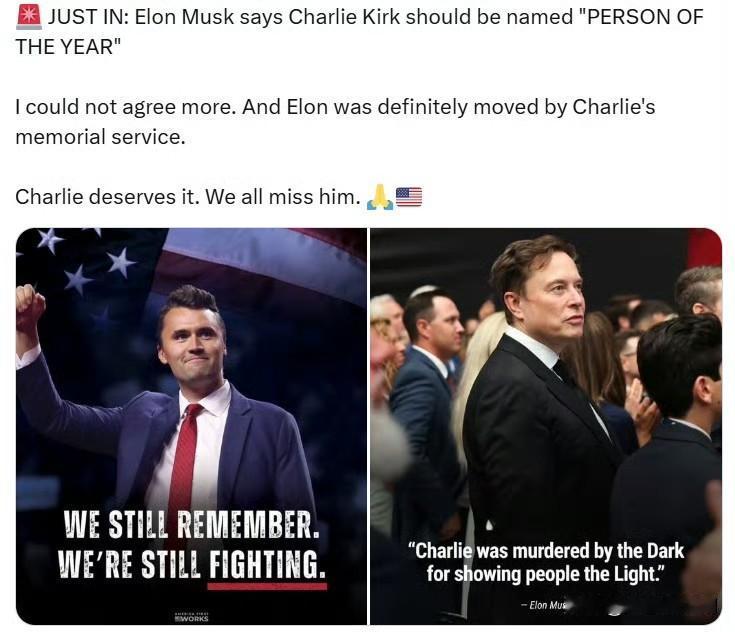 埃隆·马斯克表示，查理·柯克应该被评为“年度人物”。 ​