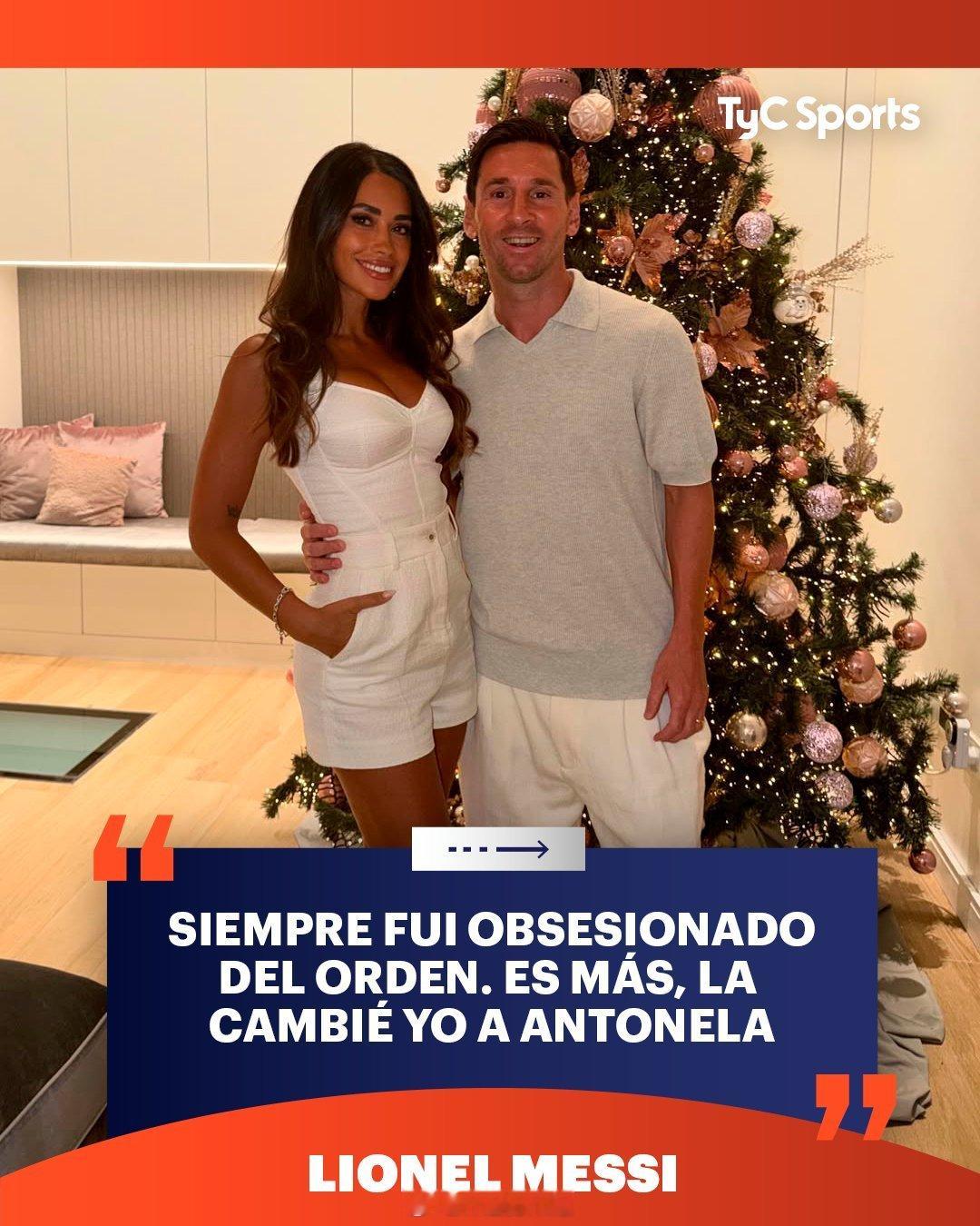 🗣️ 😄莱昂内尔·梅西，一个“秩序至上”的人：“我一直都很注重秩序。事实上，