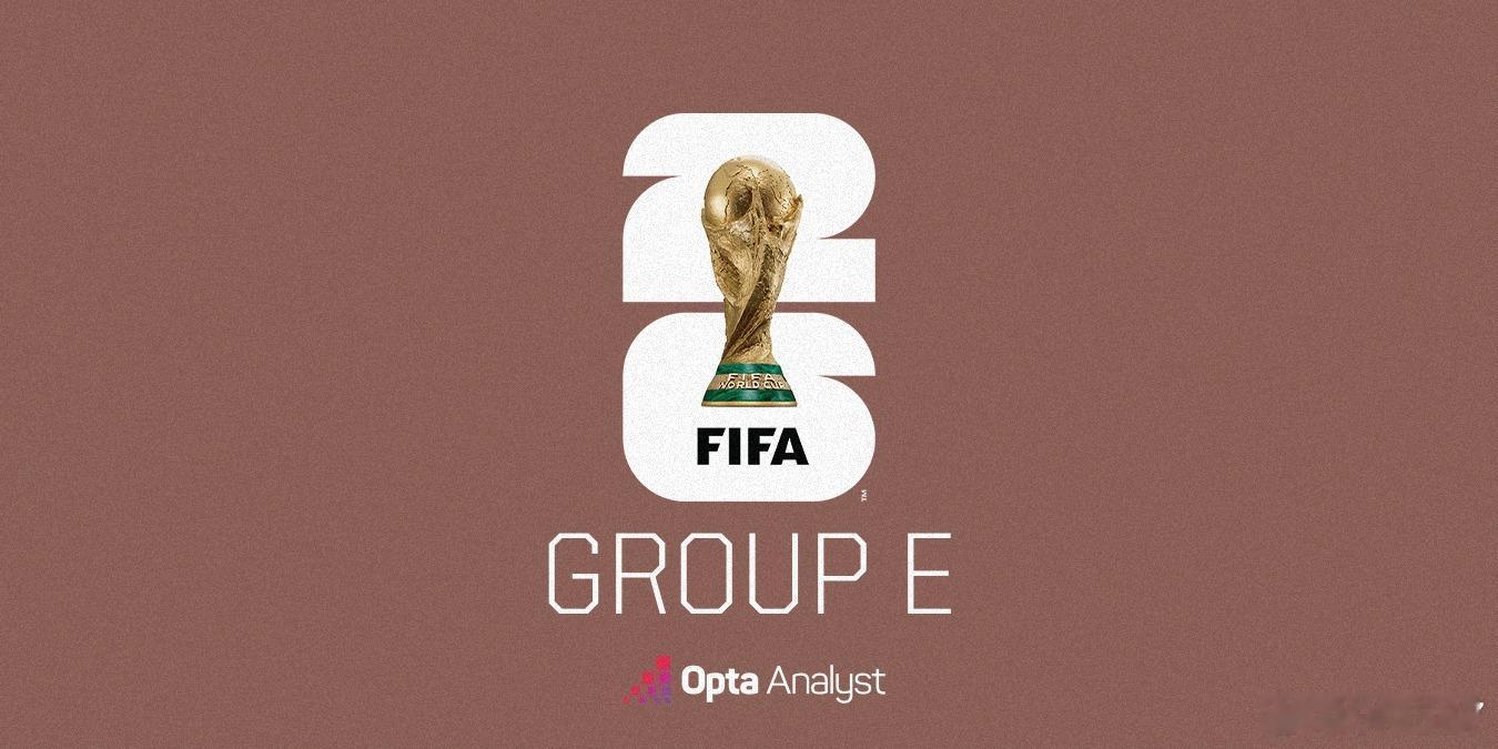 2026 世界杯 E 组前瞻与出线预测2026年国际足联世界杯E组由科特迪瓦、库