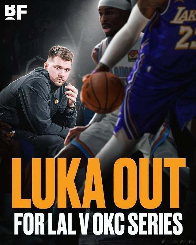 报名记Shams报道，即便湖人晋级第二轮，东契奇预计仍将缺席与雷霆的系列赛 😖