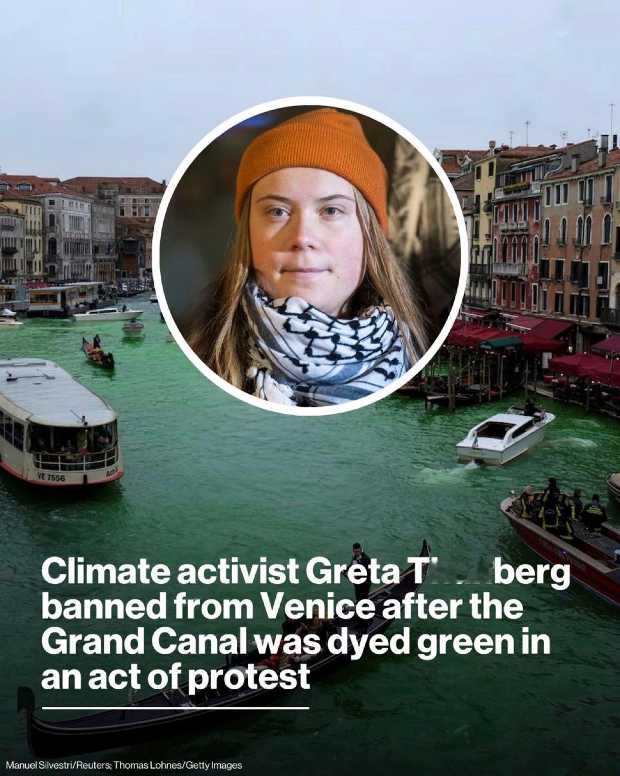 瑞典气候活动家格蕾塔·通贝里因抗议威尼斯大运河被染成绿色而被暂时禁止进入威尼斯。