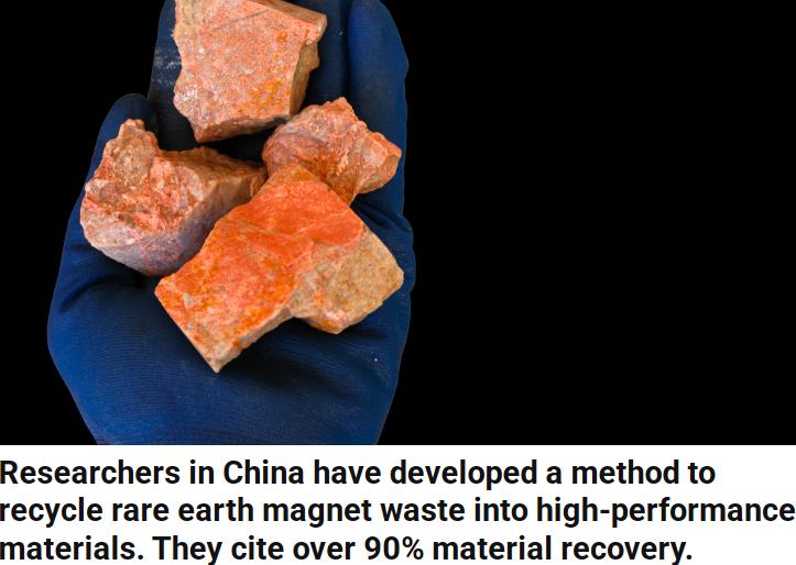 中国研究人员开发了一种将稀土磁铁废料回收为高性能材料的方法。他们表示材料回收率超