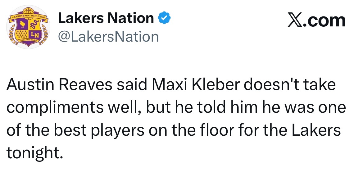 里夫斯表示，克勒贝尔不太习惯接受称赞，但他还是告诉克勒贝尔，今晚他是湖人阵中场上