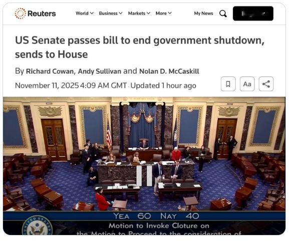 【美国朝着结束政府停摆迈出了一步】据路透社报道，美国参议院已批准一项法案，该法案