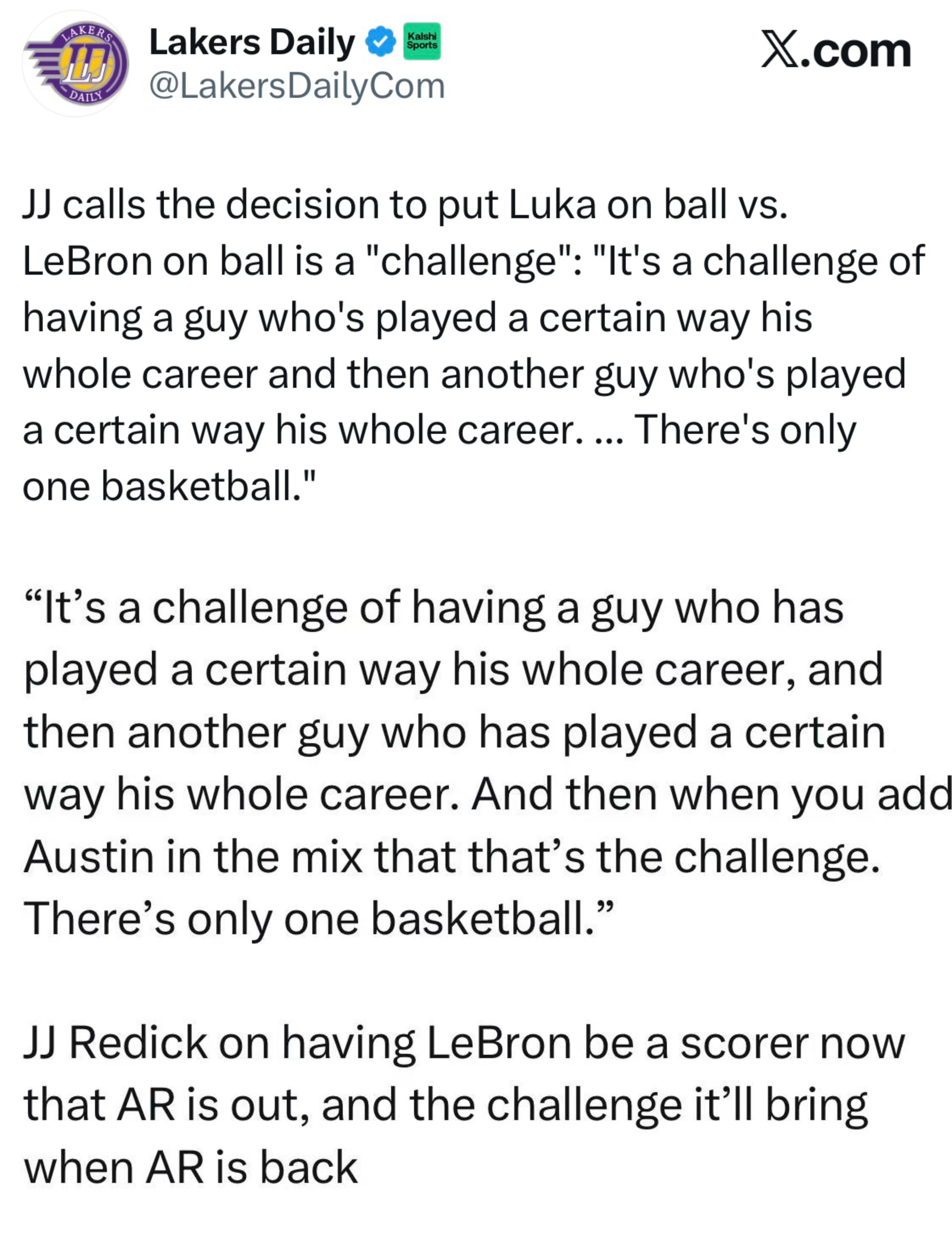 雷迪克表示，让东契奇持球还是詹姆斯持球，本身就是一项挑战。“这是一种两难的处境—