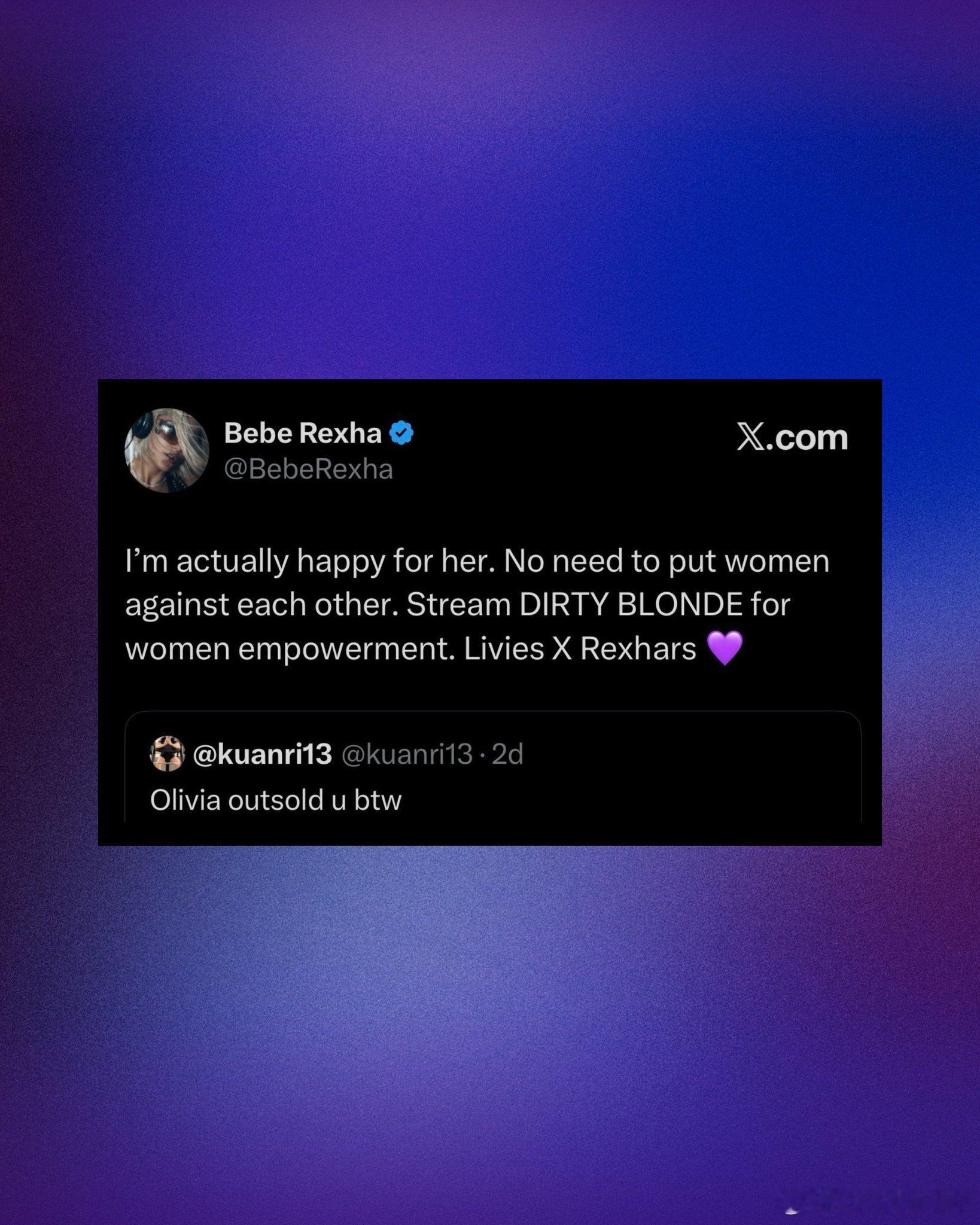 Bebe Rexha 回应一条称娅娅Olivia Rodrigo 销量超过自己的