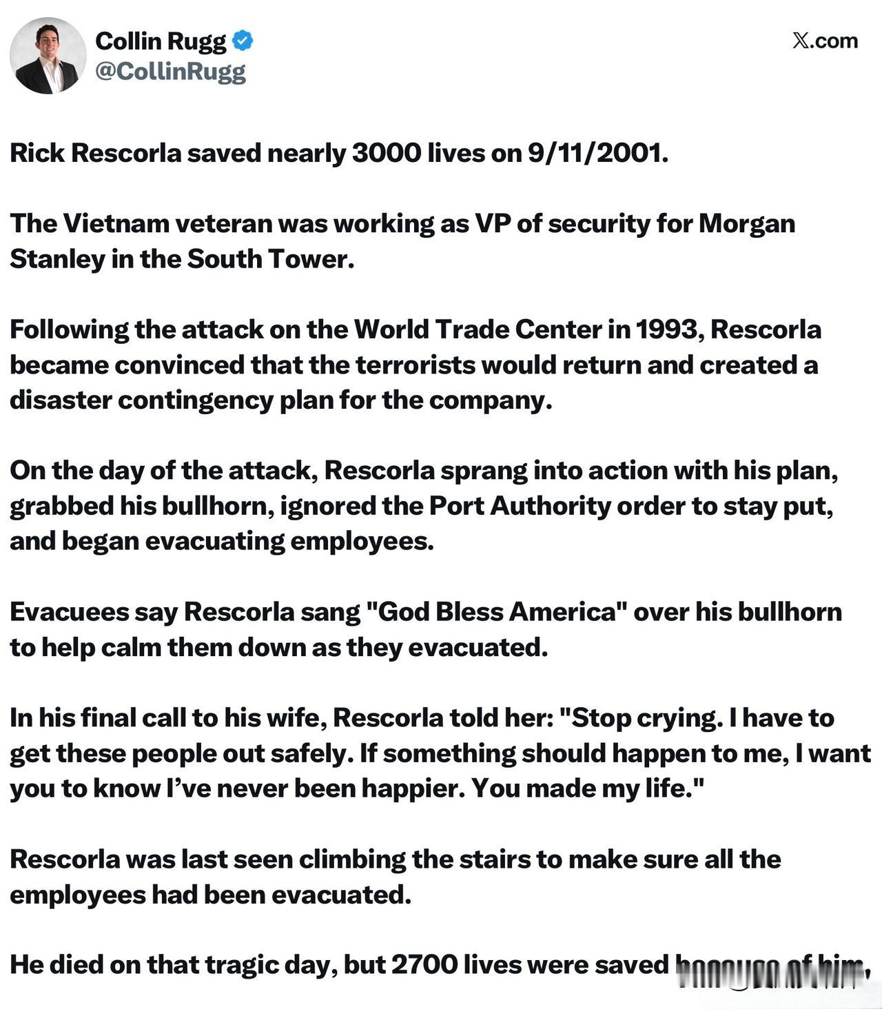 Rick Rescorla在2001年9·11事件中救下近3000条生命。
 