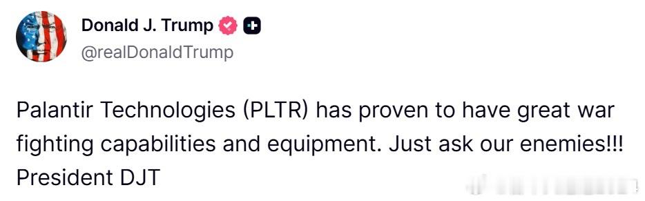川普真相社交帖子于美国东部标准时间上午10:32 说了一句：“Palantir 