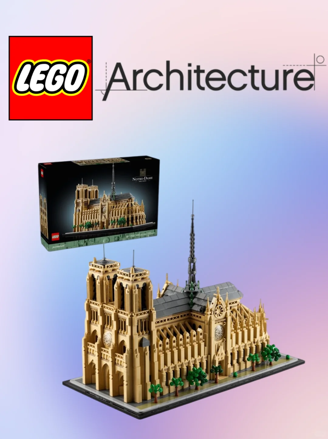 【乐高新品】巴黎圣母院+蒙娜丽莎公布