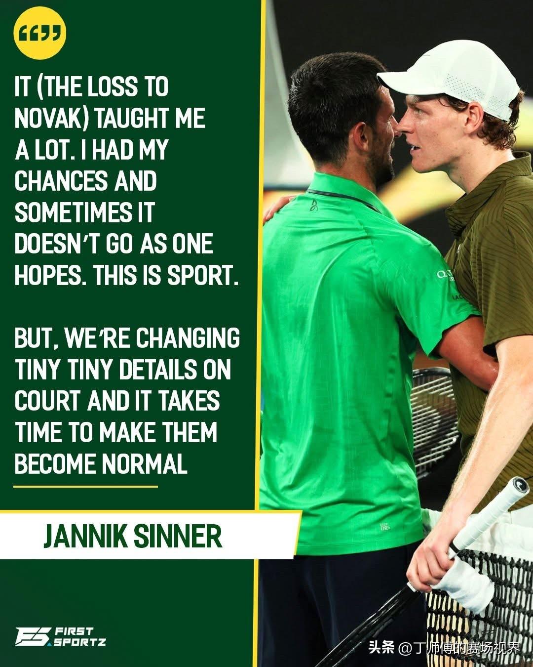 辛纳近日再次谈到了自己在澳网半决赛经过五盘大战输给德约科维奇了，表示这是一次学习