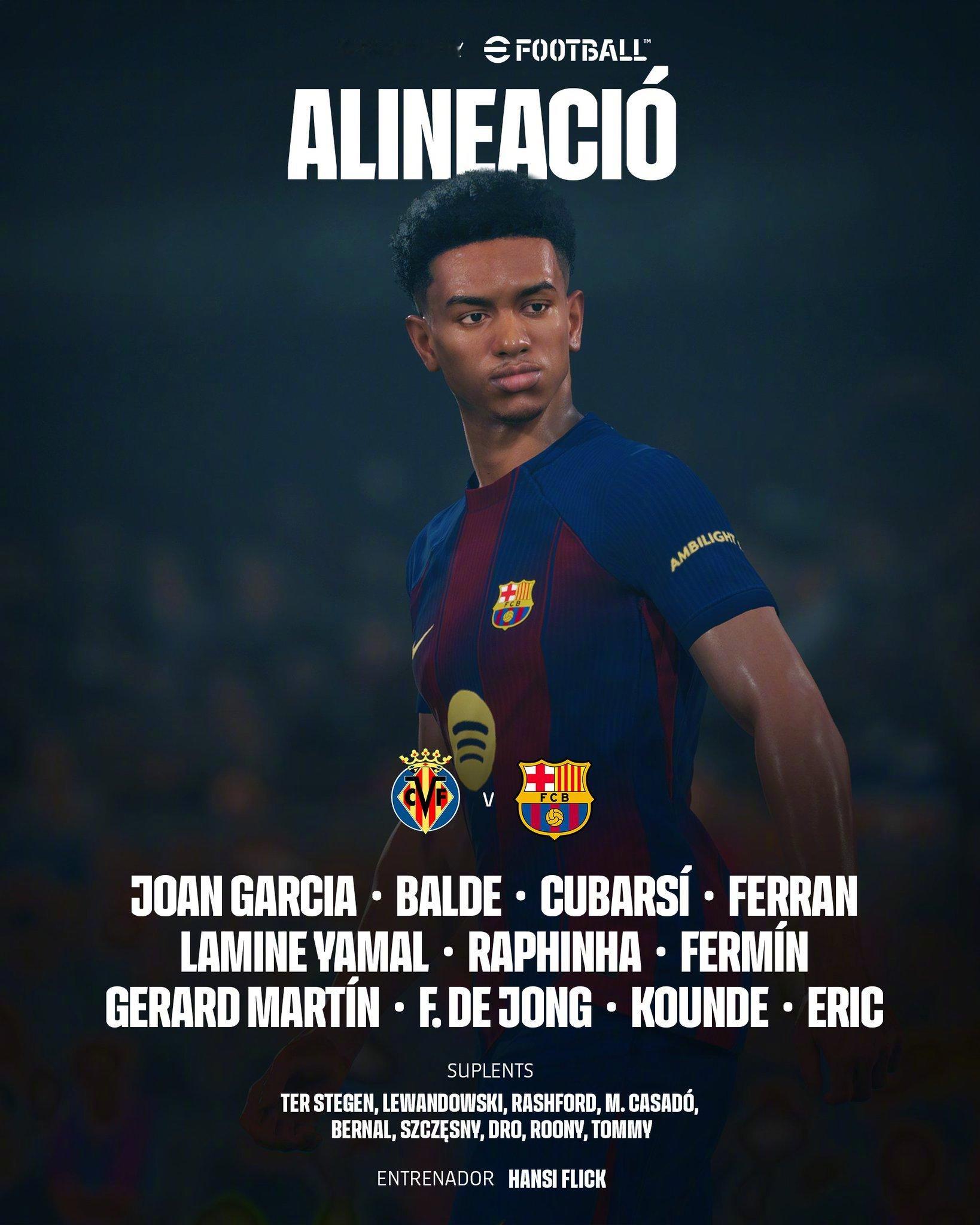 比利亚雷亚尔vs巴萨 首发十一人🔥13. 乔安·加西亚 3. 巴尔德 5. 库