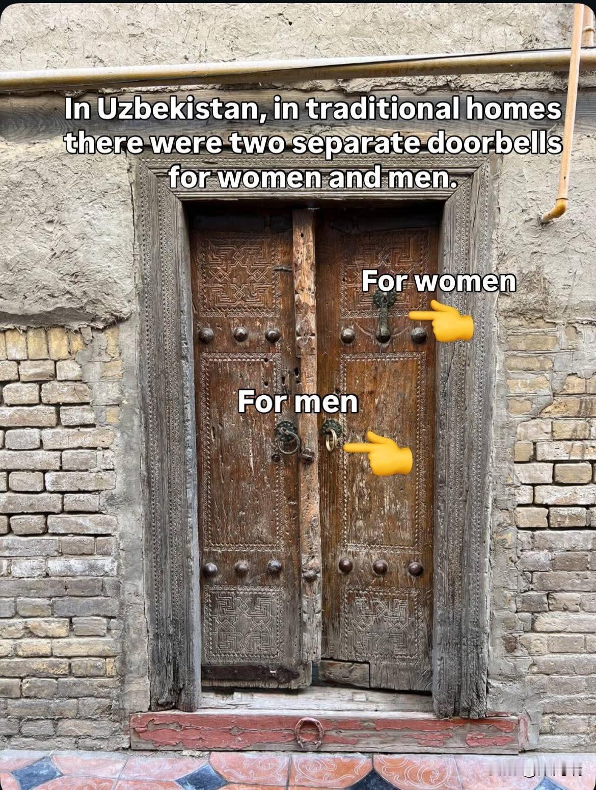 在乌兹别克斯坦，尤其是在传统家庭或宗教家庭中，有时会有两个独立的门铃，分别供女性