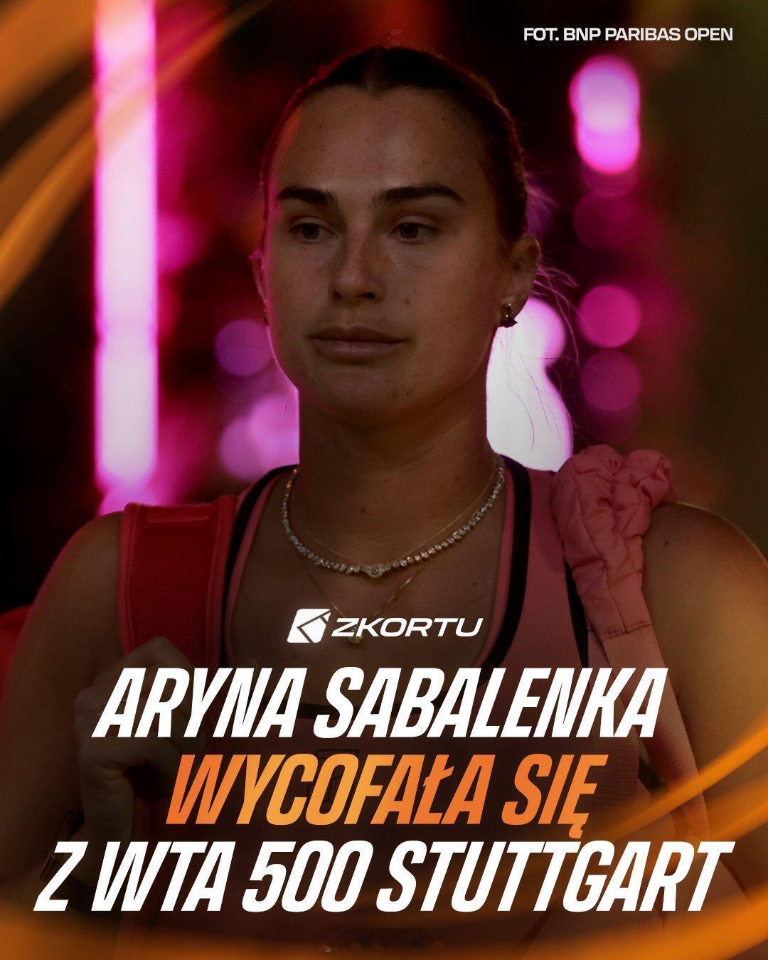 球员动态：萨巴伦卡🇧🇾退出斯图加特WTA500赛，张帅🇨🇳暂列替补第三位