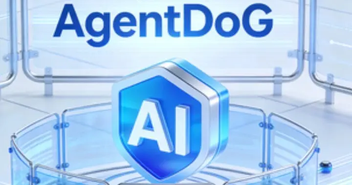 AgentDoG：為AI智能體戴上「診斷項圈」