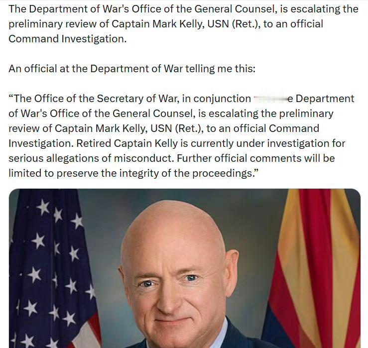 美战争部总法律顾问办公室正在将对美国海军（退休）上校马克·凯利的初步审查升级为正