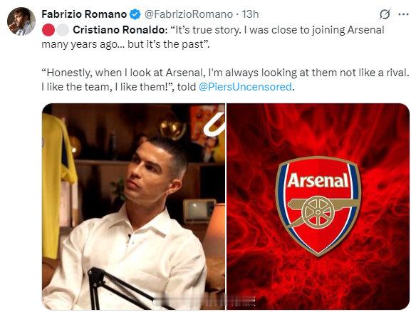 C罗接受摩根采访表示：“这是真的，多年前我差点就加盟阿森纳了……但那都过去了。”