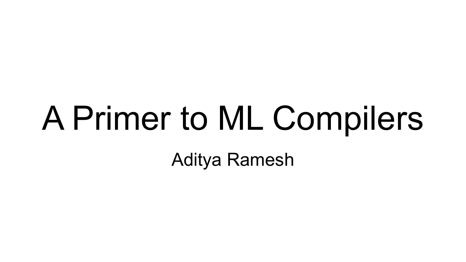 教程：机器学习编译器入门地址：aramesh10.github.io/ml-co