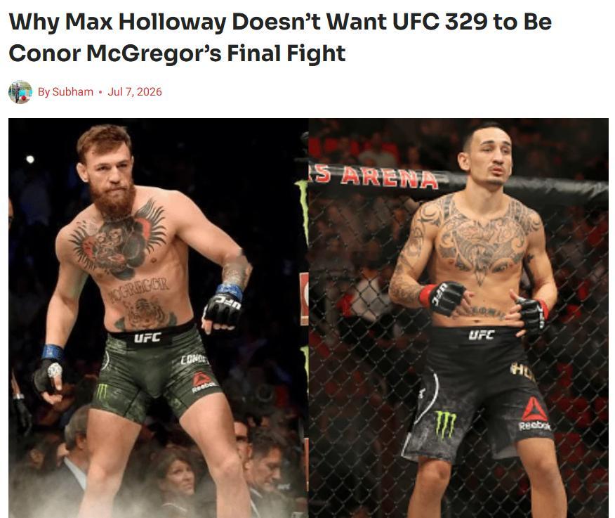 "天佑”麦克斯·霍洛威（Max Holloway）不希望在UFC 329就把“嘴