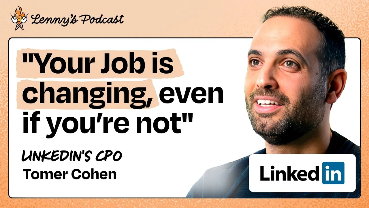 最近，LinkedIn的首席产品官Tor Cohen在lenny的播客里分享了他