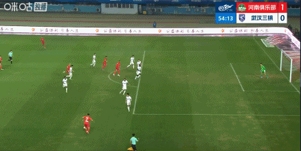 河南队vs武汉三镇 比赛第54分钟，武汉三镇丢球了……武汉三镇0-1落后河南队古