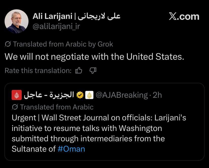 BREAKING | 🇮🇷 🇺🇸 — 伊朗总理拉里贾尼表示不会与美国进行