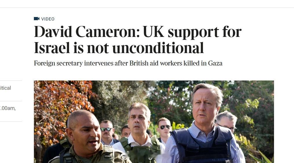 英国外相卡梅隆4月7日在《星期日泰晤士报》上撰文警告以色列，英国的支持不是无条件