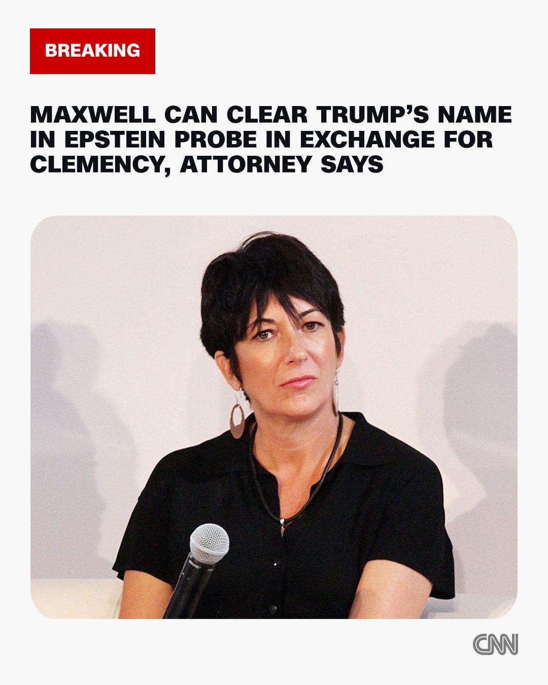 美媒CNN：吉斯莱恩·麦克斯韦的律师表示，这名已被定罪的爱泼斯坦同谋可以以赦免为