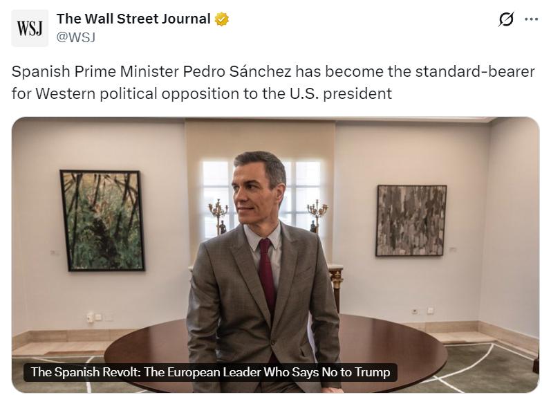 《华尔街日报》：西班牙首相佩德罗·桑切斯已成为西方政治界反对美国总统的代表人物。