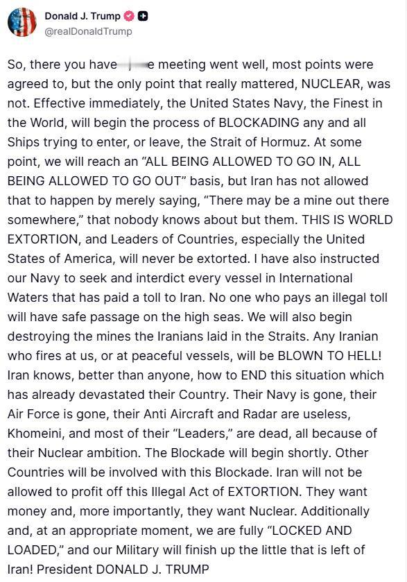 唐纳德·特朗普表示，美国海军将开始封锁“所有试图进出霍尔木兹海峡的船只”。

美