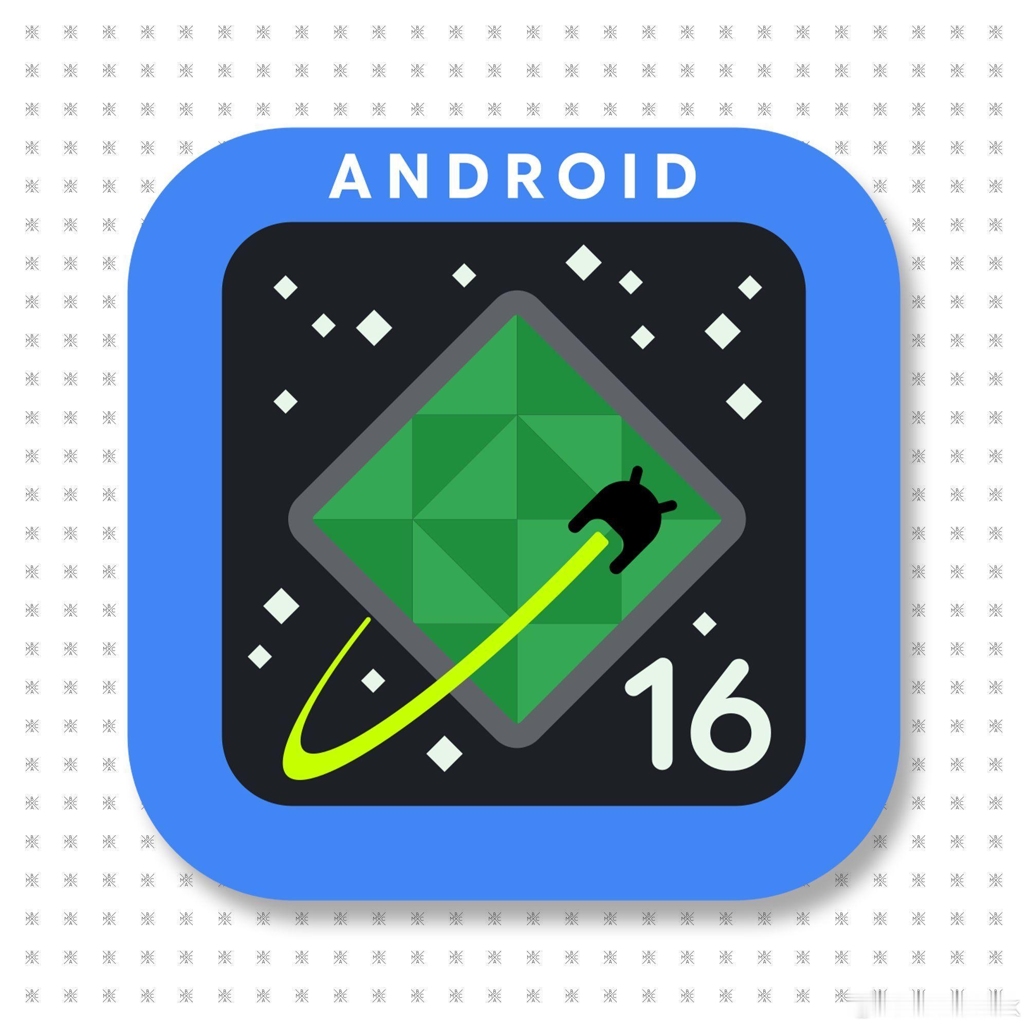 今日大事汇总：1、Android 16 正式版来了！2、Android 16 Q