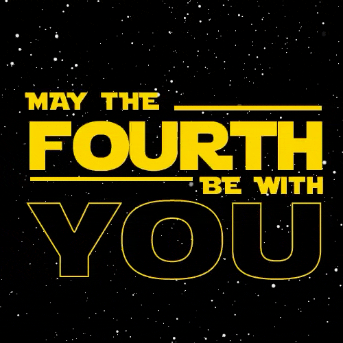 May the Force be with you 🖖 星战日