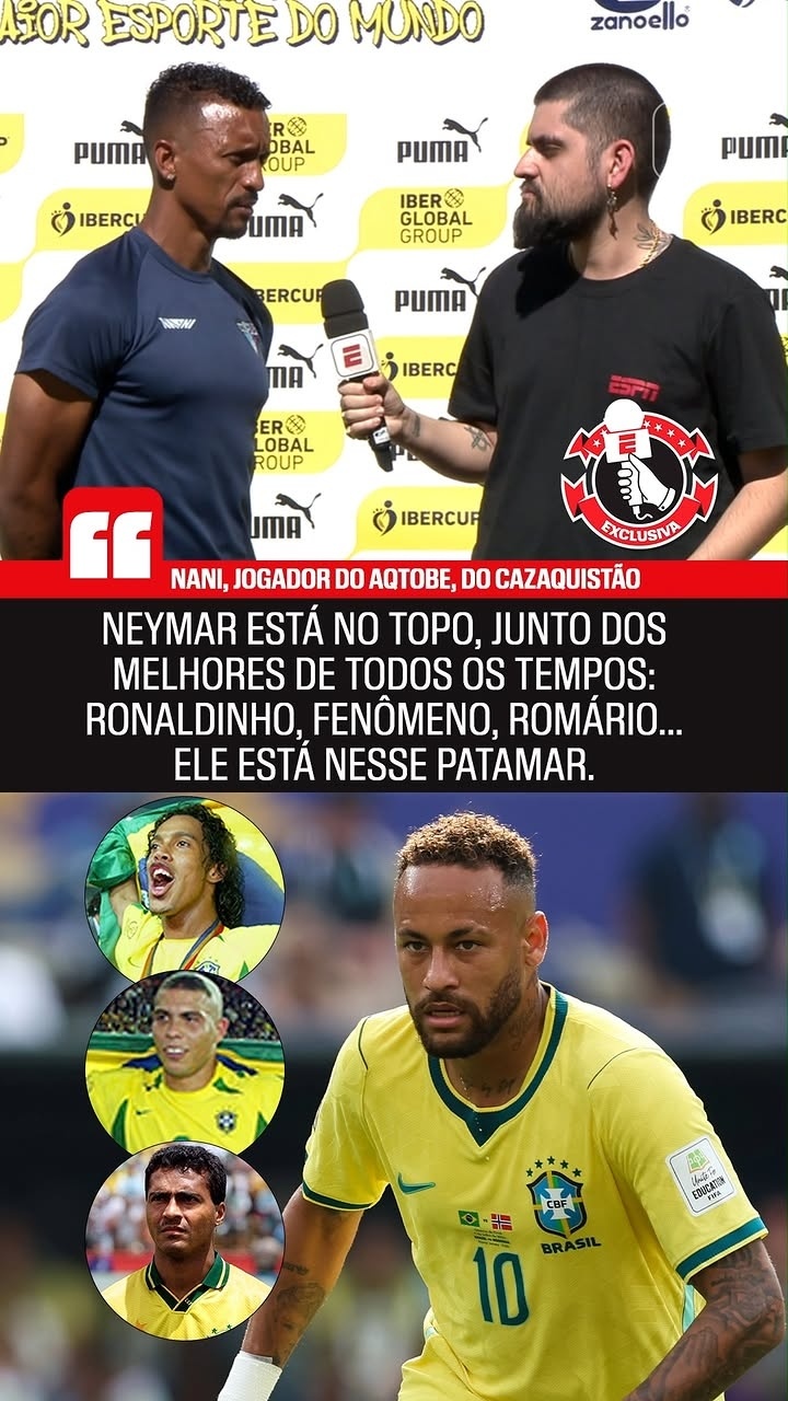 neymar 【纳尼谈内马尔地位】内马尔处在顶尖行列，和历代传奇并肩：罗纳尔迪尼