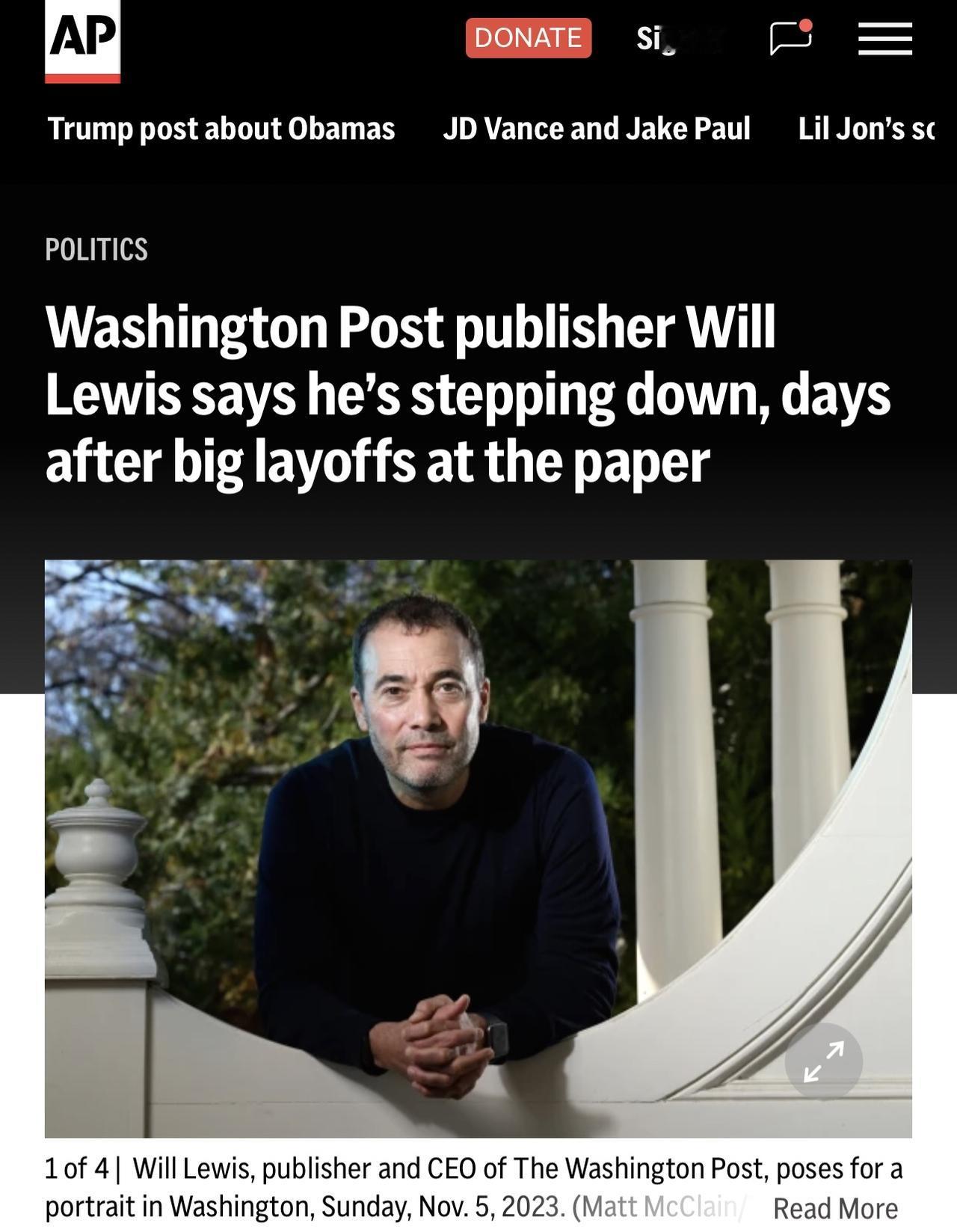 《华盛顿邮报》出版商和CEO威尔·刘易斯Will Lewis周六宣布辞职。此前三