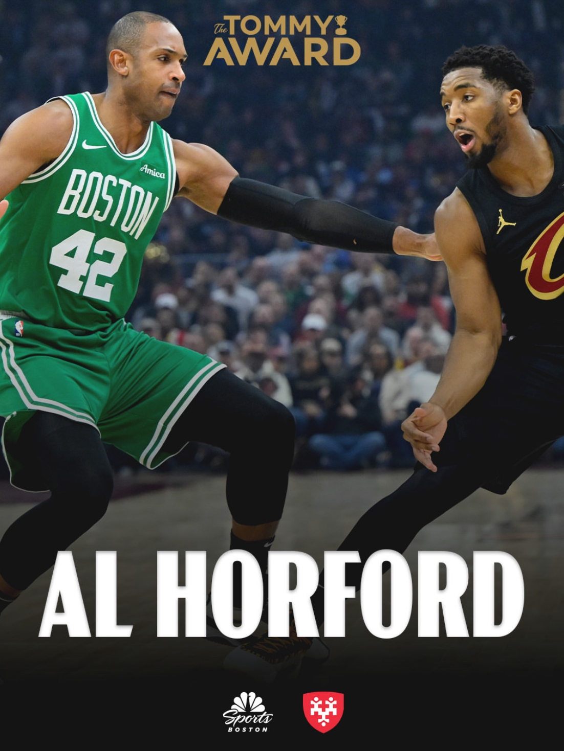 凯尔特人国度  今日比赛【 The Tommy Award 】 得主 : Al 