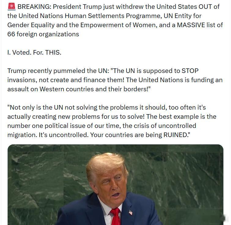 特朗普总统刚刚宣布，美国退出联合国人类住区规划署、联合国性别平等与赋权机构，以及