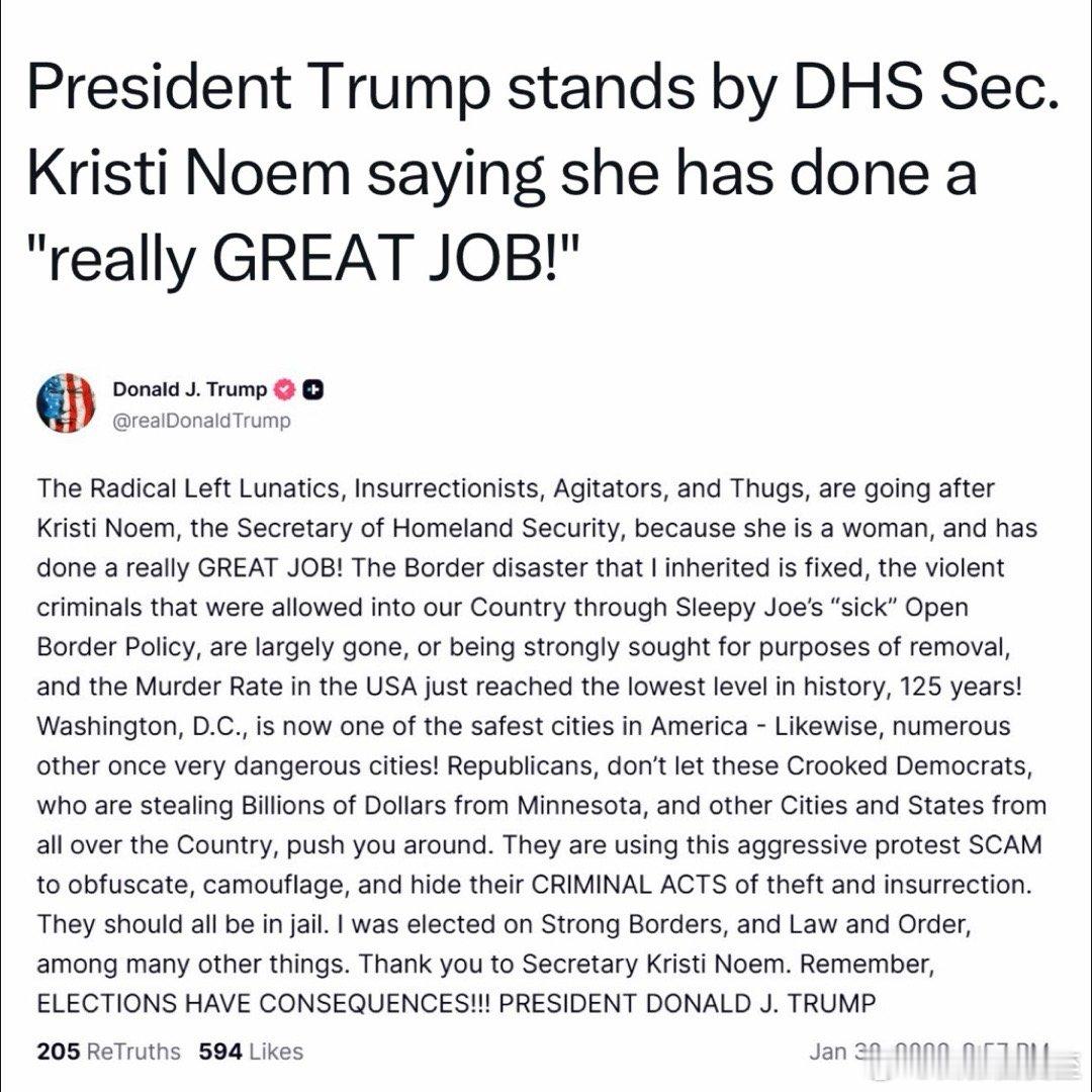 总统发帖：国土安全部长Noem“工作干得很不错”，左翼疯狂攻击因为“她是女的”国