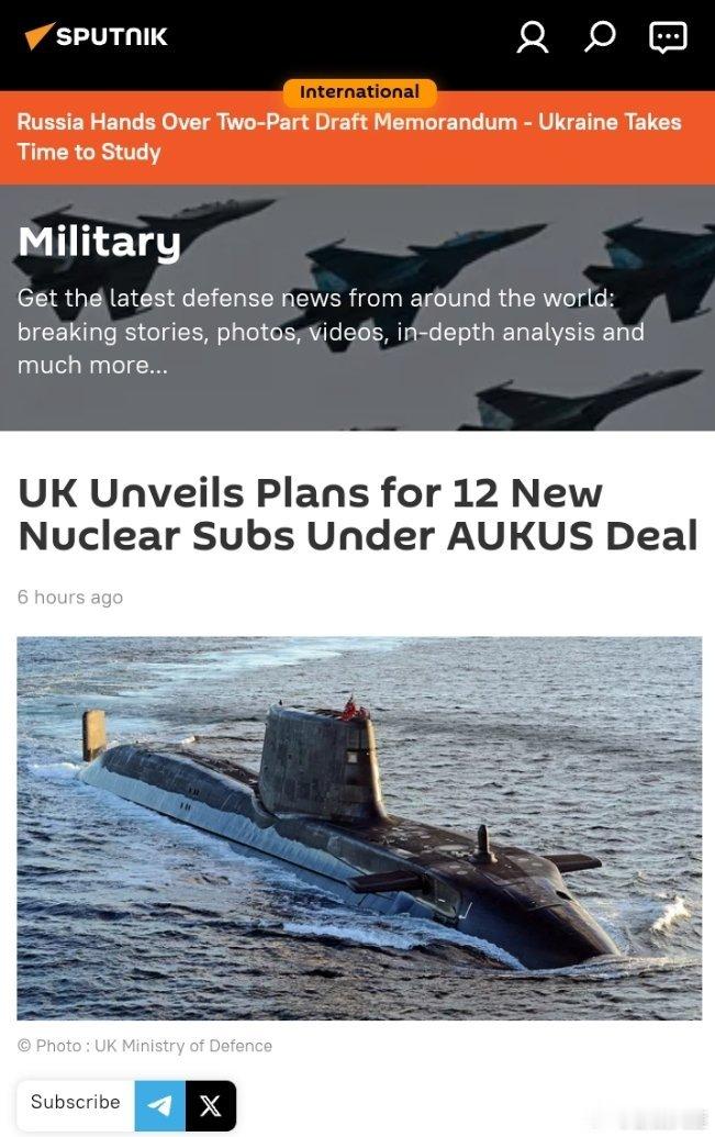 烽火问鼎计划外军动态 根据AUKUS协议，英国公布了12艘新核潜艇的计划英国国防