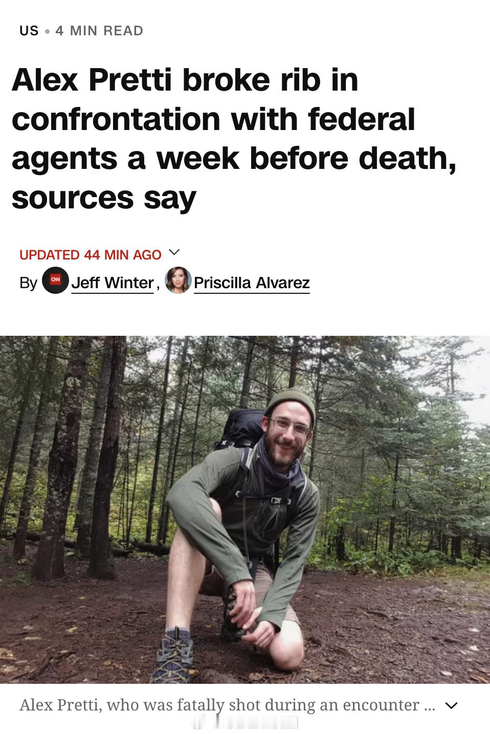 CNN：Alex Pretti 在死前一周与联邦特工发生冲突，导致肋骨骨折：一名