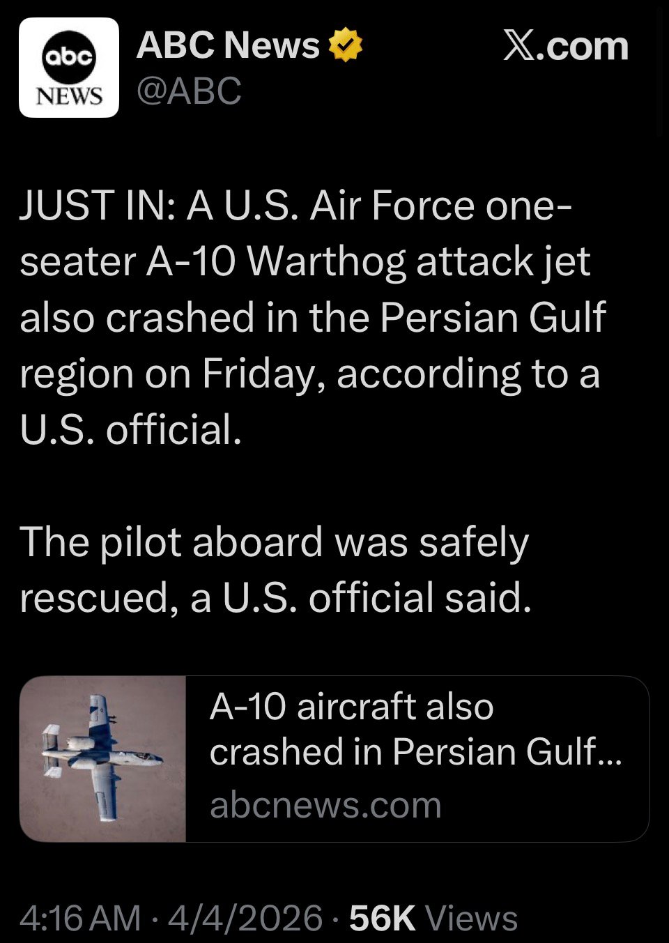 不同渠道報導，A-10 Warthog 也被打下來了，機員獲救。 